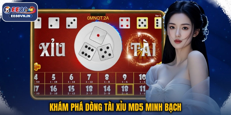 Khám phá dòng tài xỉu MD5 minh bạch